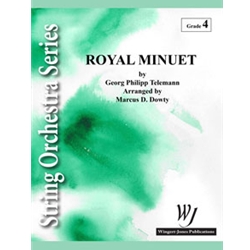 Wingert Jones Telemann G Dowty M  Royal Minuet - String Orchestra