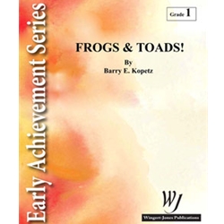 Wingert Jones Kopetz B   Frogs & Toads - Concert Band