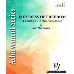 Wingert Jones MacTaggart L   Fortress Of Freedom (Tribute to Pentagon) - Concert Band
