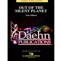 Daehn Milford G   Out Of The Silent Planet - Concert Band