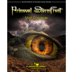 Barnhouse Conaway M   Primeval Stormfront - Concert Band