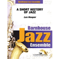 Barnhouse Hooper L   Short History of Jazz - Jazz Ensemble