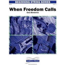 Tempo Press Berberick G   When Freedom Calls - String Orchestra