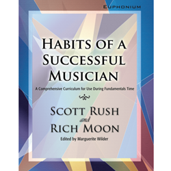 GIA Rush / Moon Wilder M  Habits of a Successful Musician - Euphonium (Baritone Bass Clef)