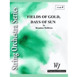 Wingert Jones McBrien B   Fields of Gold Days of Sun - String Orchestra