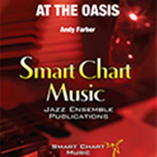 Smart Chart Farber A   At the Oasis - Jazz Ensemble