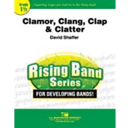 Barnhouse Shaffer D   Clamor Clang Clap and Clatter - Concert Band