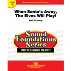 Barnhouse Conaway M   When Santa's Away The Elves Will Play - Concert Band