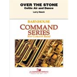 Barnhouse Neeck L   Over the Stone - Concert Band