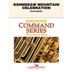 Barnhouse Shaffer D   Kennesaw Mountain Celebration - Concert Band