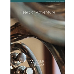 Wingert Jones Main R   Heart Of Adventure - Concert Band