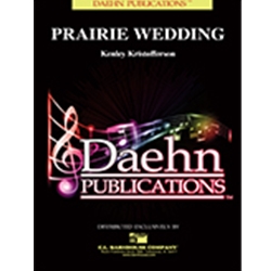 Daehn Kristofferson K   Prairie Wedding - Concert Band