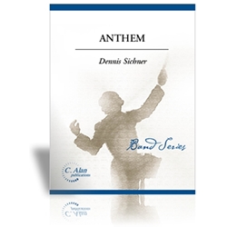 C Alan Sichner D   Anthem - Concert Band