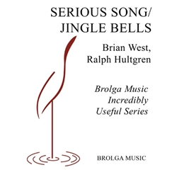 Brolga West B Hultgren / Collins  Serious Song / Jingle Bells (Flex Band) - Concert Band
