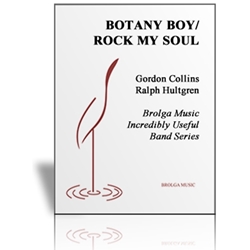 Brolga  Hultgren / Collins  Botany Bay / Rock My Soul (Flex Band) - Concert Band