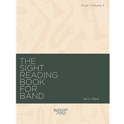 Wingert Jones West J   Sight Reading Book for Band Volume 4 - Flute
